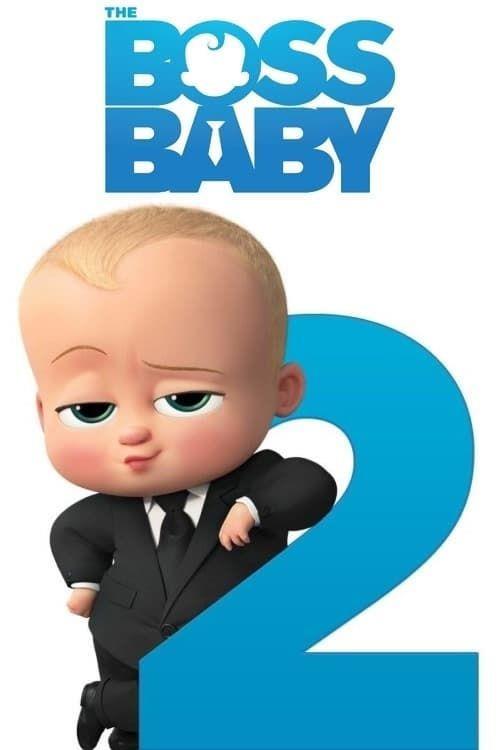 دانلود انیمیشن بچه رئیس 2 The Boss Baby 2 2021