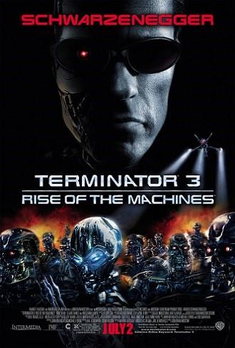 Terminator 3 : Rise of the Machines 2003